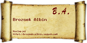 Brozsek Albin névjegykártya